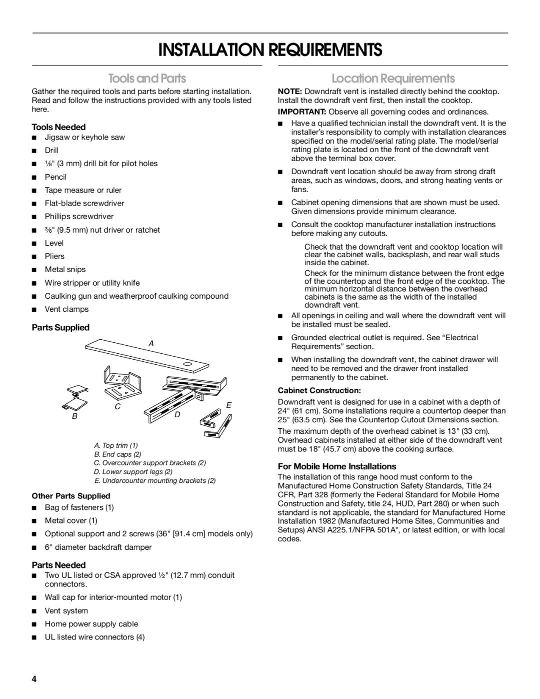 Jenn-Air W10201609B installation instructions Installation Requirements, Tools and Parts, Location Requirements 