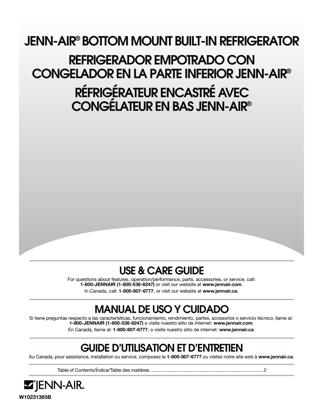 Jenn-Air W10231365B manual Use & Care Guide, Manual De Uso Y Cuidado, Guide D’Utilisation Et D’Entretien 