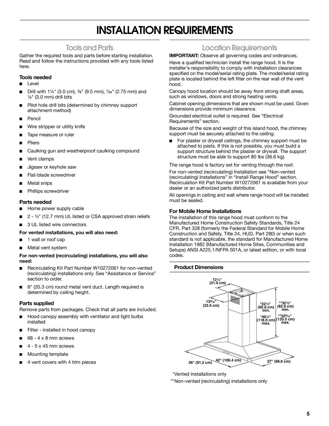 Jenn-Air W10274319E, W10272061 installation instructions Installation Requirements, Tools and Parts, Location Requirements 