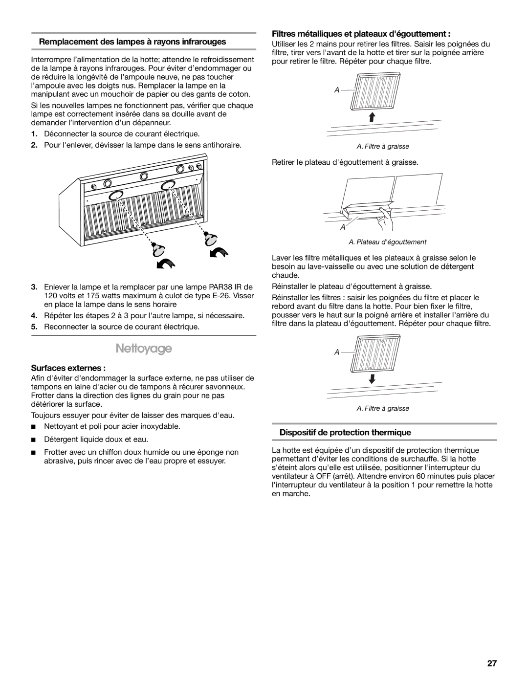 Jenn-Air LI3UNB, W10274316B Nettoyage, Remplacement des lampes à rayons infrarouges, Surfaces externes 