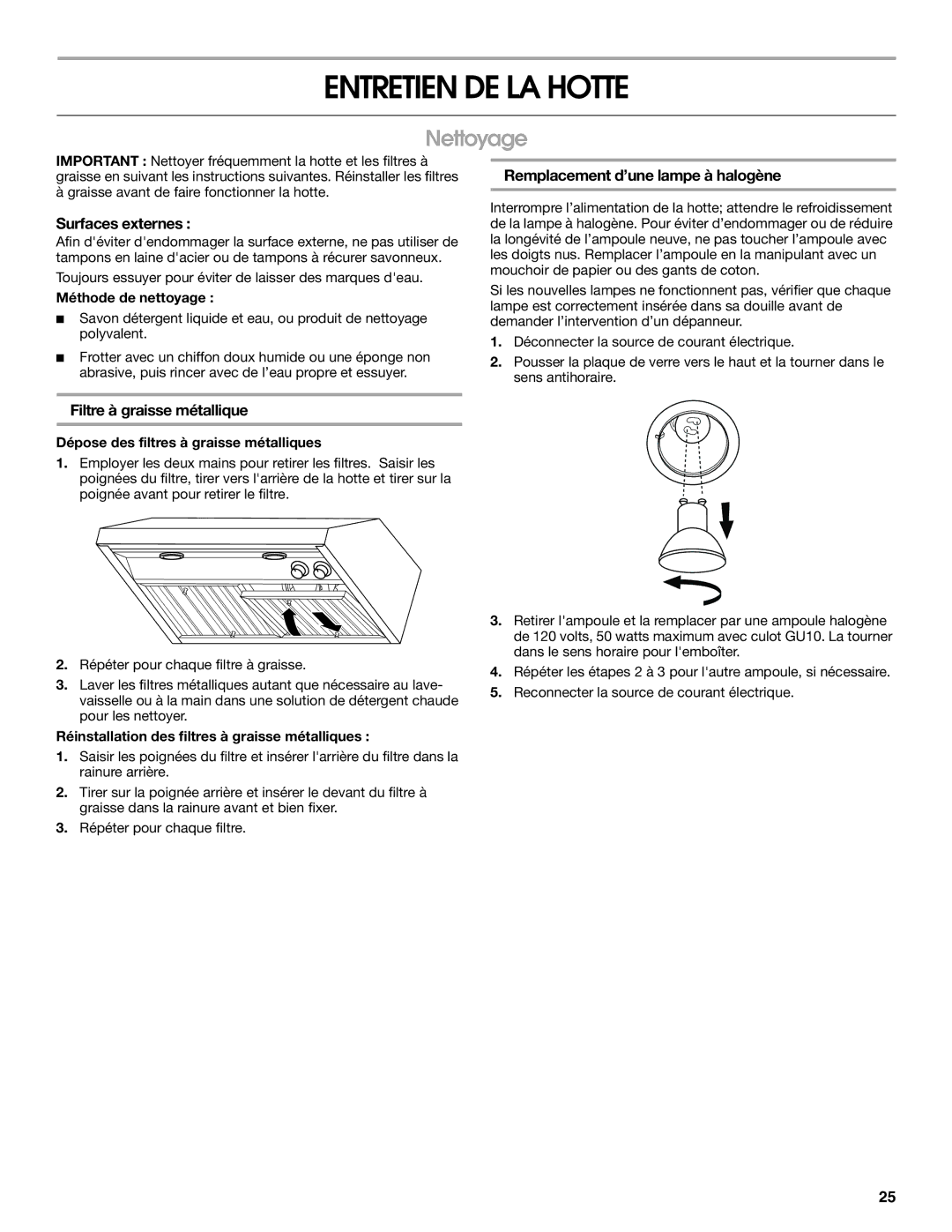 Jenn-Air LI3V3A, W10274318A Entretien DE LA Hotte, Nettoyage, Surfaces externes, Remplacement d’une lampe à halogène 