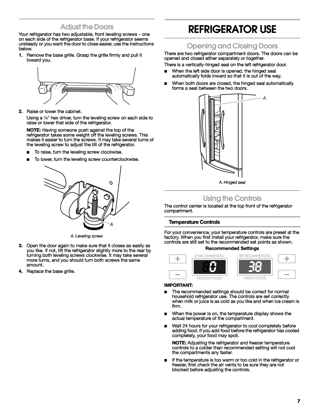 Jenn-Air W10276070A Refrigerator Use, Adjust the Doors, Opening and Closing Doors, Using the Controls 
