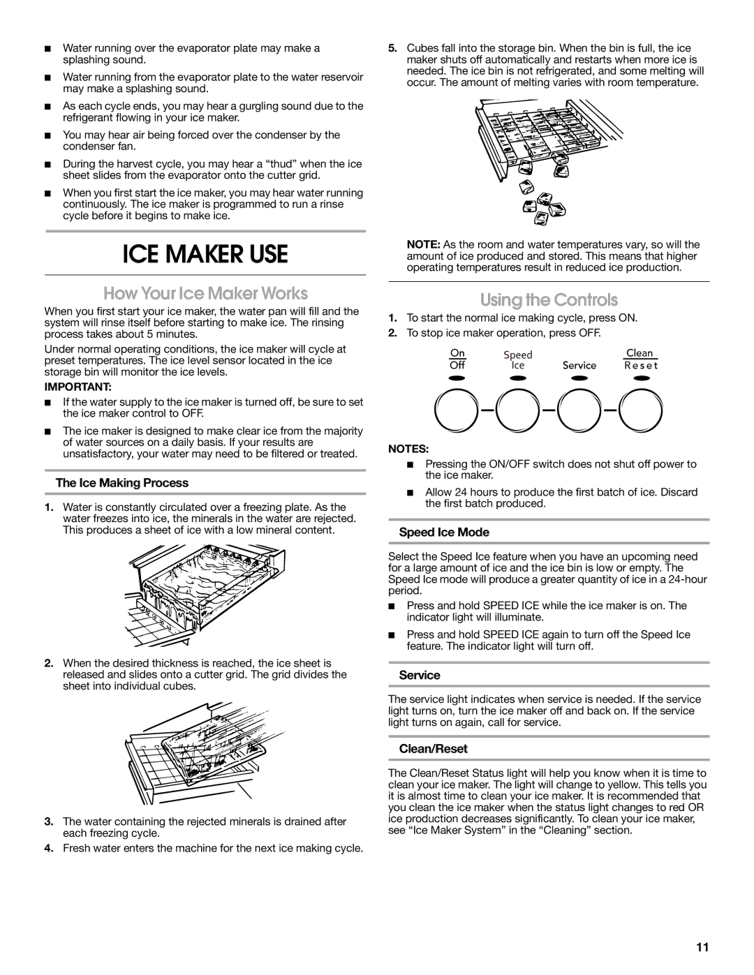 Jenn-Air W10282143B manual ICE Maker USE, How Your Ice Maker Works, Using the Controls 