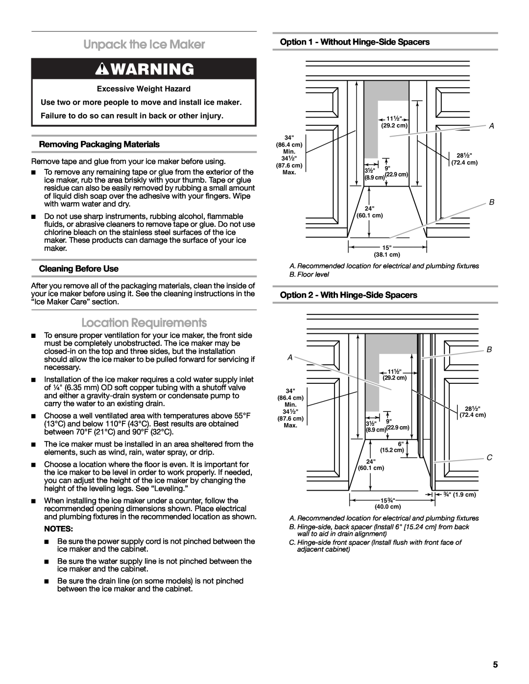 Jenn-Air W10282143B manual Unpack the Ice Maker, Location Requirements, Option 1 - Without Hinge-Side Spacers 