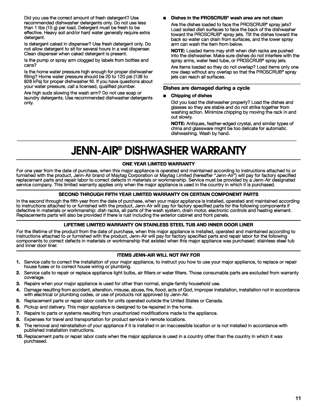 Jenn-Air W10300216A warranty Jenn-Air Dishwasher Warranty, Dishes are damaged during a cycle 