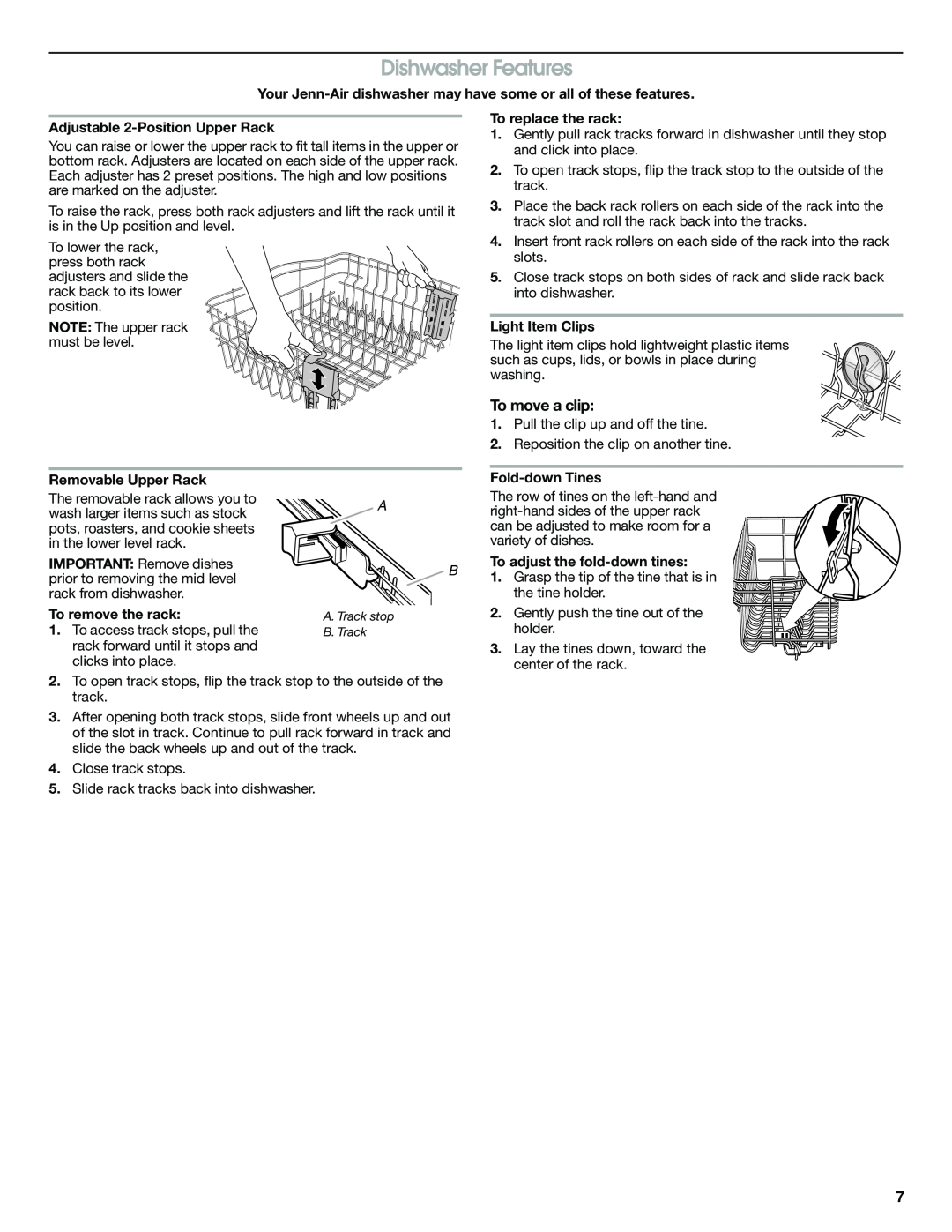 Jenn-Air W10300216A warranty Dishwasher Features, To move a clip 