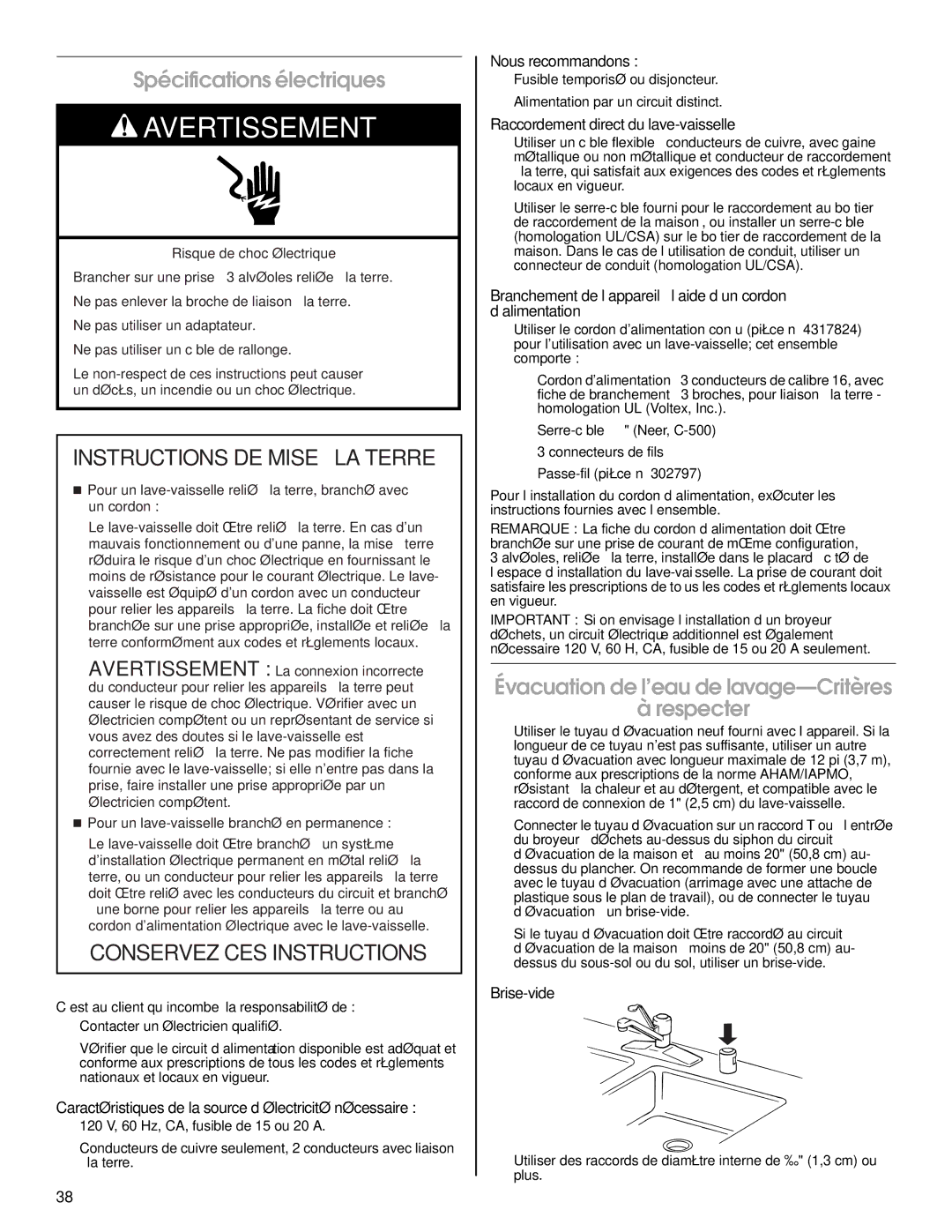 Jenn-Air W10300219A installation instructions Spécifications électriques, Évacuation de l’eau de lavage-Critères Respecter 