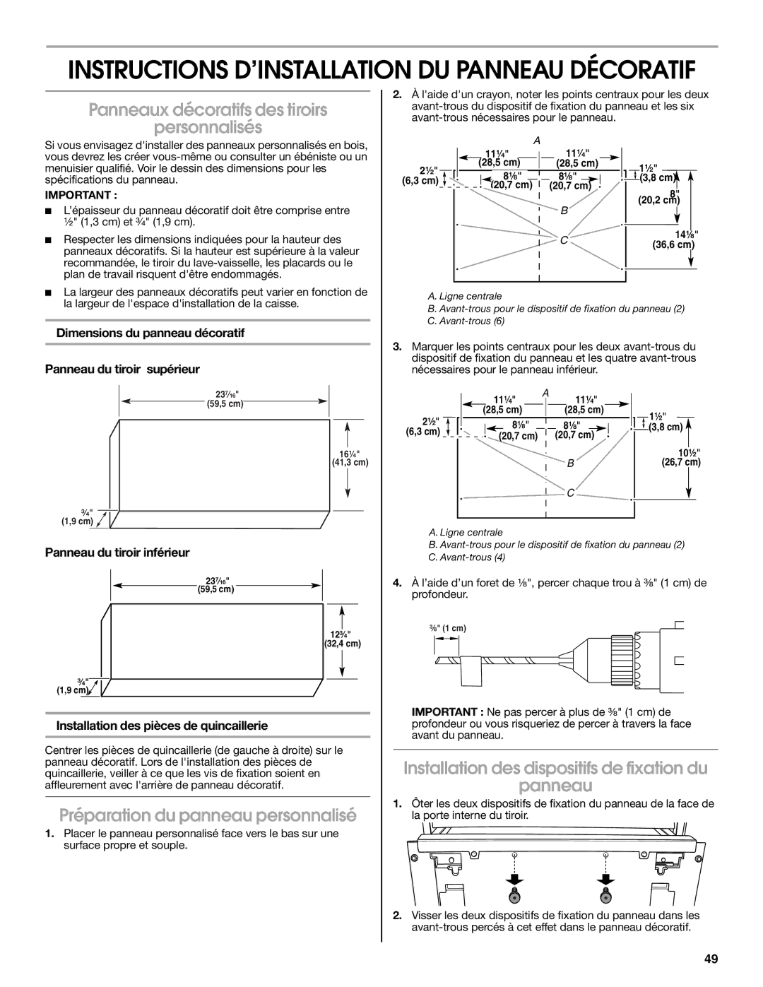 Jenn-Air W10300219A Panneaux décoratifs des tiroirs Personnalisés, Préparation du panneau personnalisé 