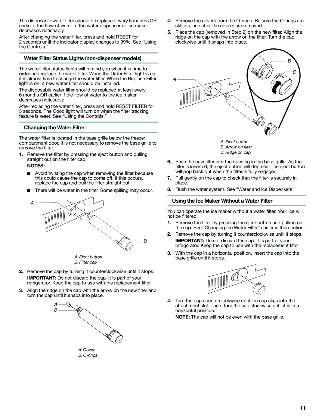 Jenn-Air W10303988A manual Water Filter Status Lights non-dispenser models, Changing the Water Filter 