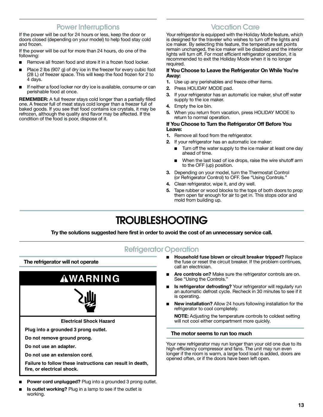 Jenn-Air W10303988A manual Troubleshooting, Power Interruptions Vacation Care, Refrigerator Operation 