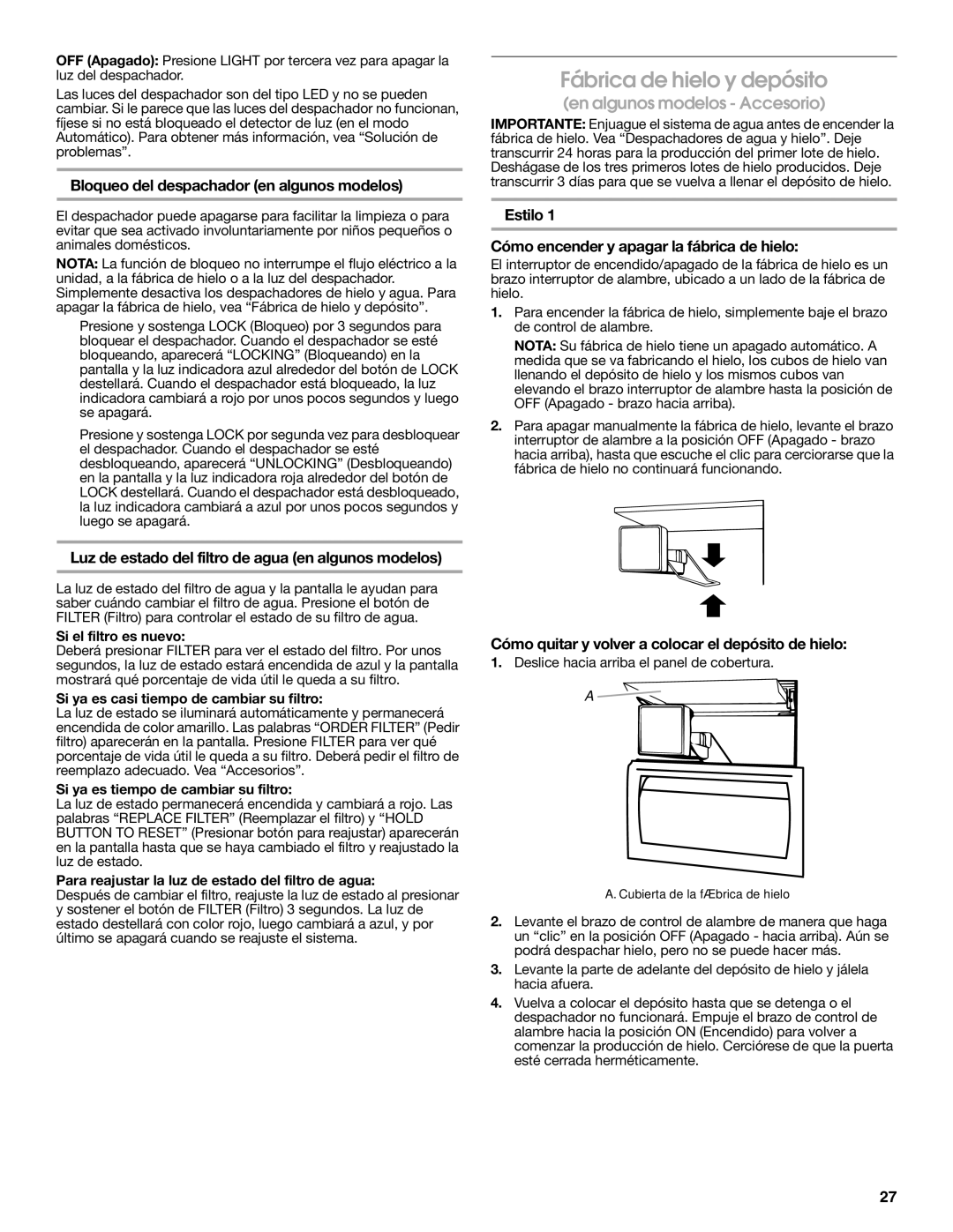 Jenn-Air W10303988A manual Fábrica de hielo y depósito, Bloqueo del despachador en algunos modelos 