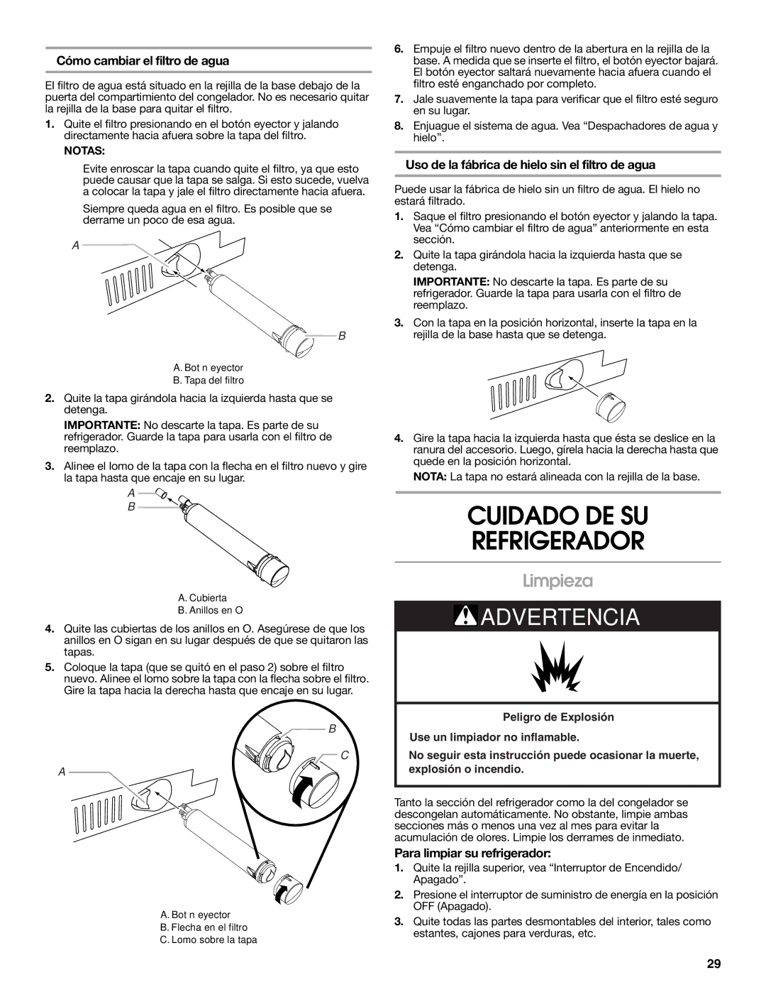 Jenn-Air W10303988A Cuidado DE SU Refrigerador, Limpieza, Cómo cambiar el filtro de agua, Para limpiar su refrigerador 