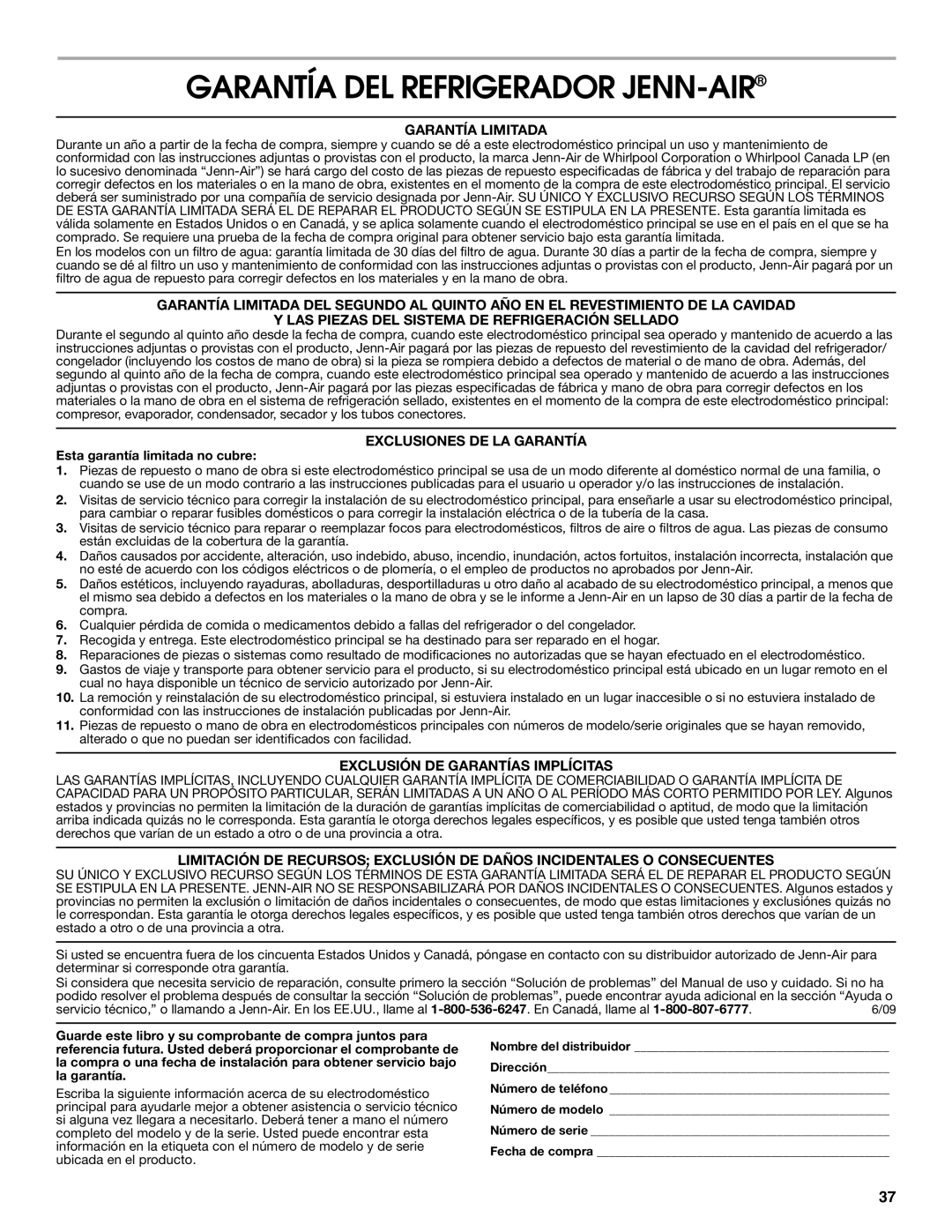 Jenn-Air W10303988A manual Garantía DEL Refrigerador JENN-AIR, Garantía Limitada, Exclusiones DE LA Garantía 