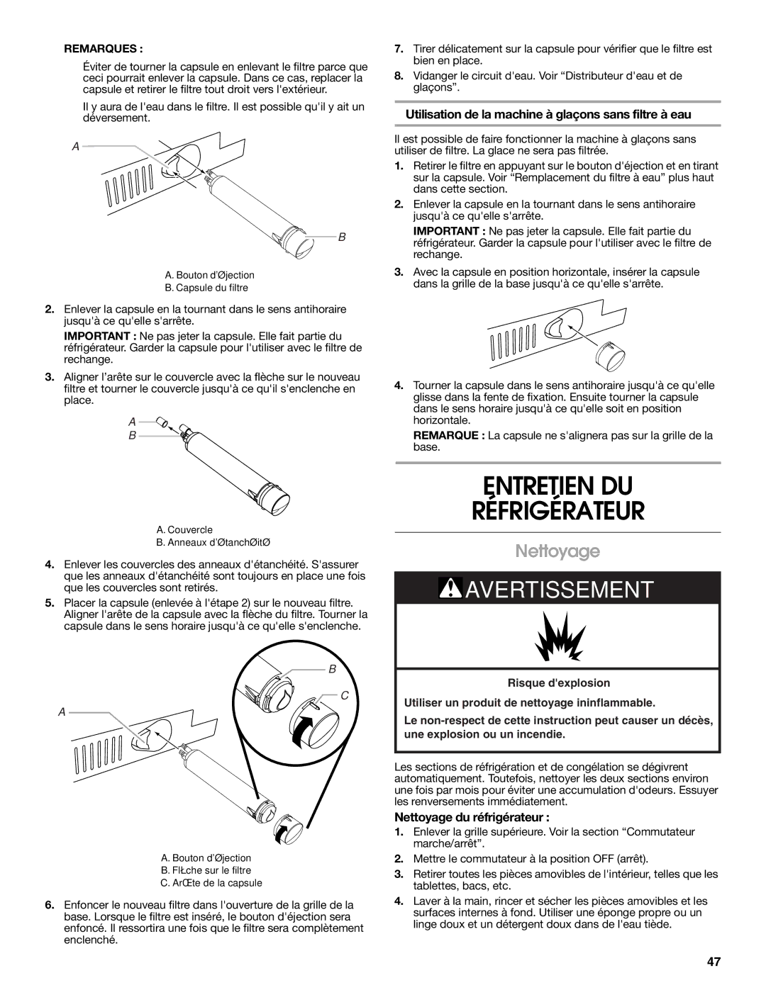 Jenn-Air W10303988A manual Entretien DU Réfrigérateur, Nettoyage, Utilisation de la machine à glaçons sans filtre à eau 