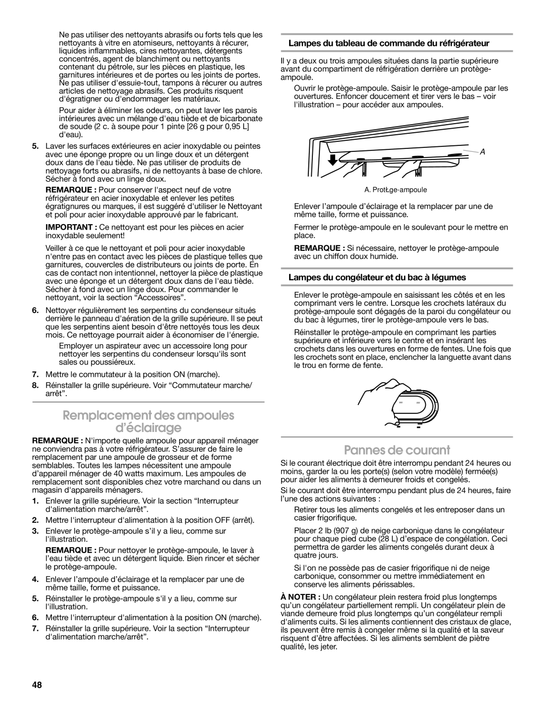 Jenn-Air W10303988A Remplacement des ampoules ’éclairage, Pannes de courant, Lampes du congélateur et du bac à légumes 