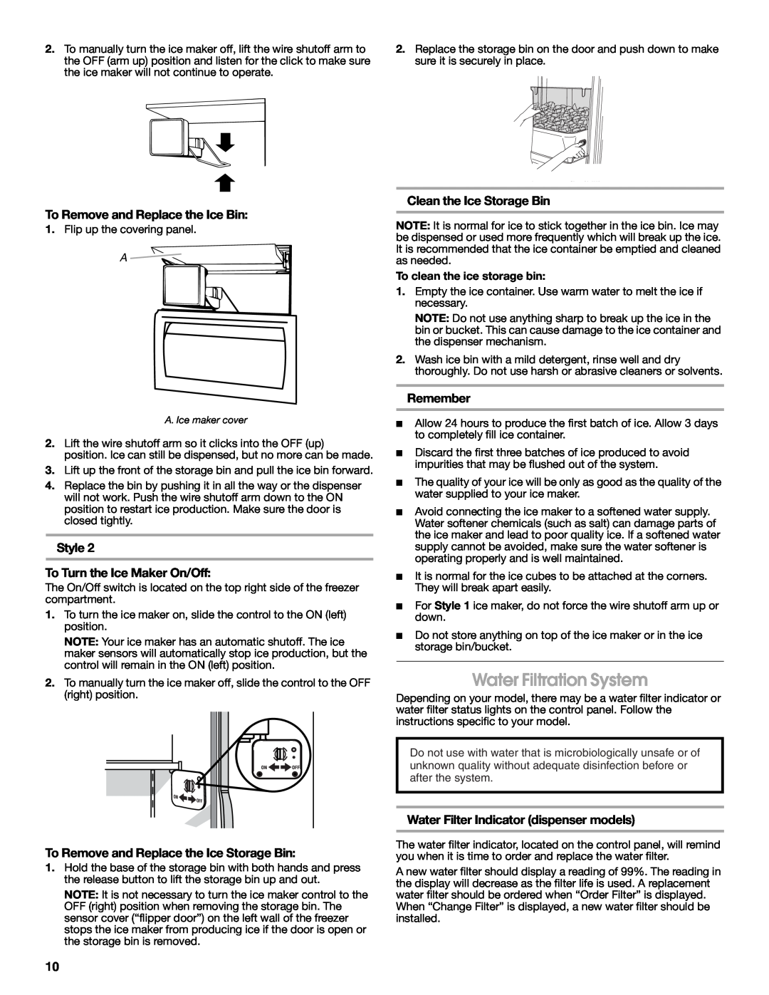 Jenn-Air W10303988A manual Water Filtration System, To Remove and Replace the Ice Bin, Style To Turn the Ice Maker On/Off 