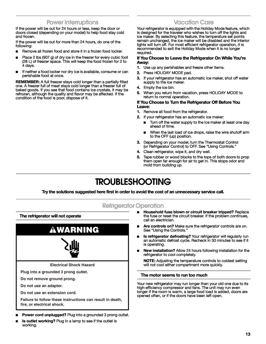 Jenn-Air W10303988A manual Troubleshooting, Power Interruptions, Vacation Care, Refrigerator Operation, Leave 