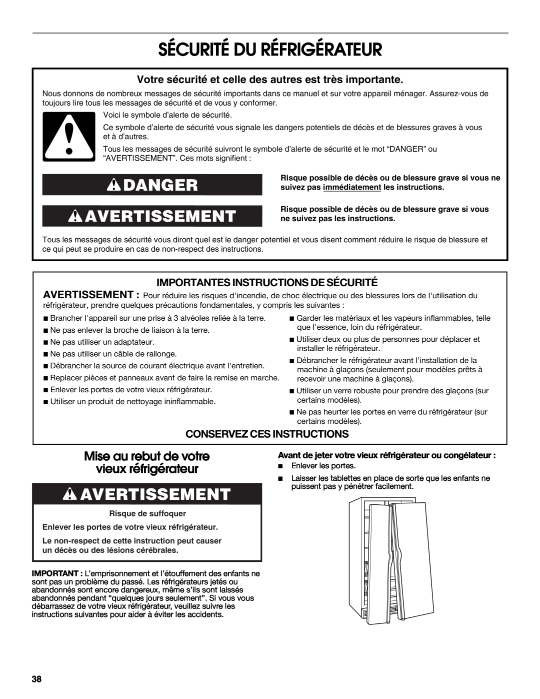 Jenn-Air W10303988A manual Sécurité Du Réfrigérateur, Danger Avertissement, Mise au rebut de votre vieux réfrigérateur 