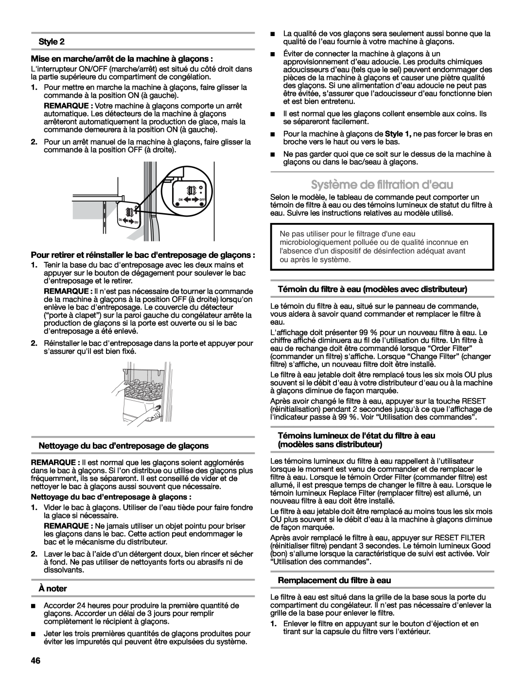 Jenn-Air W10303988A manual Système de filtration deau, Style, Mise en marche/arrêt de la machine à glaçons, Ànoter 