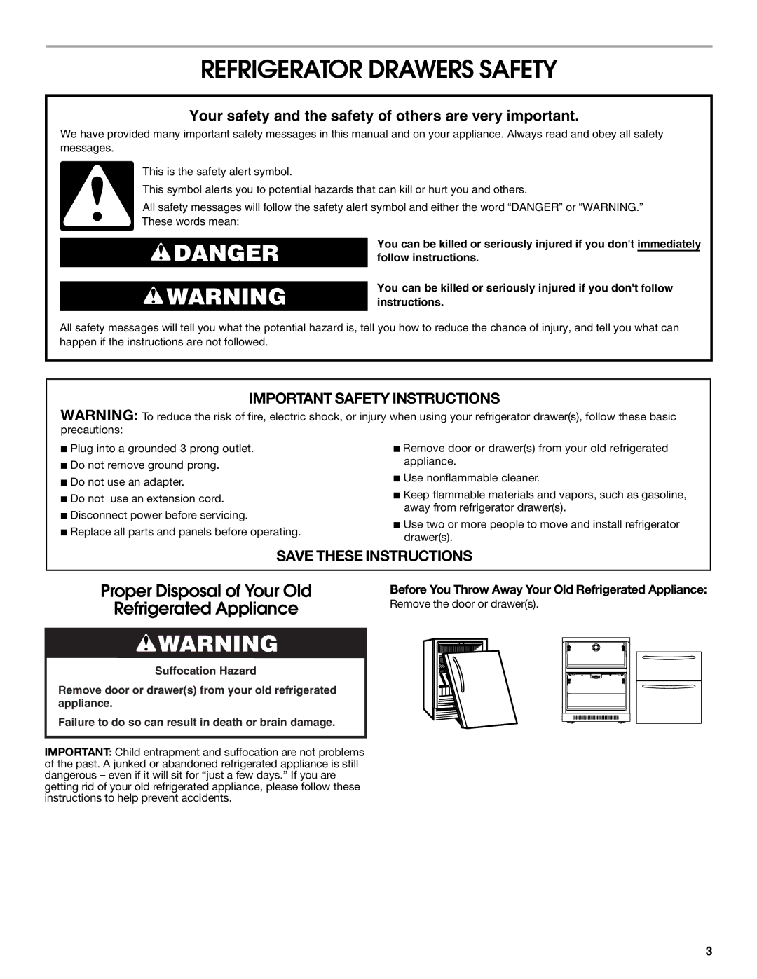 Jenn-Air W10310149A manual Refrigerator Drawers Safety, Before You Throw Away Your Old Refrigerated Appliance 