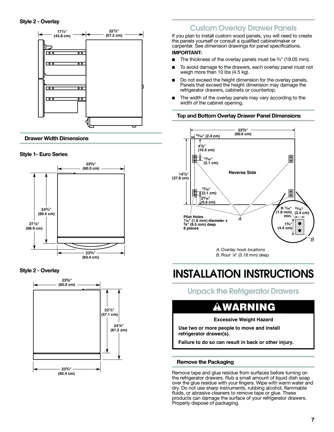 Jenn-Air W10310149A manual Custom Overlay Drawer Panels, Unpack the Refrigerator Drawers, Remove the Packaging 