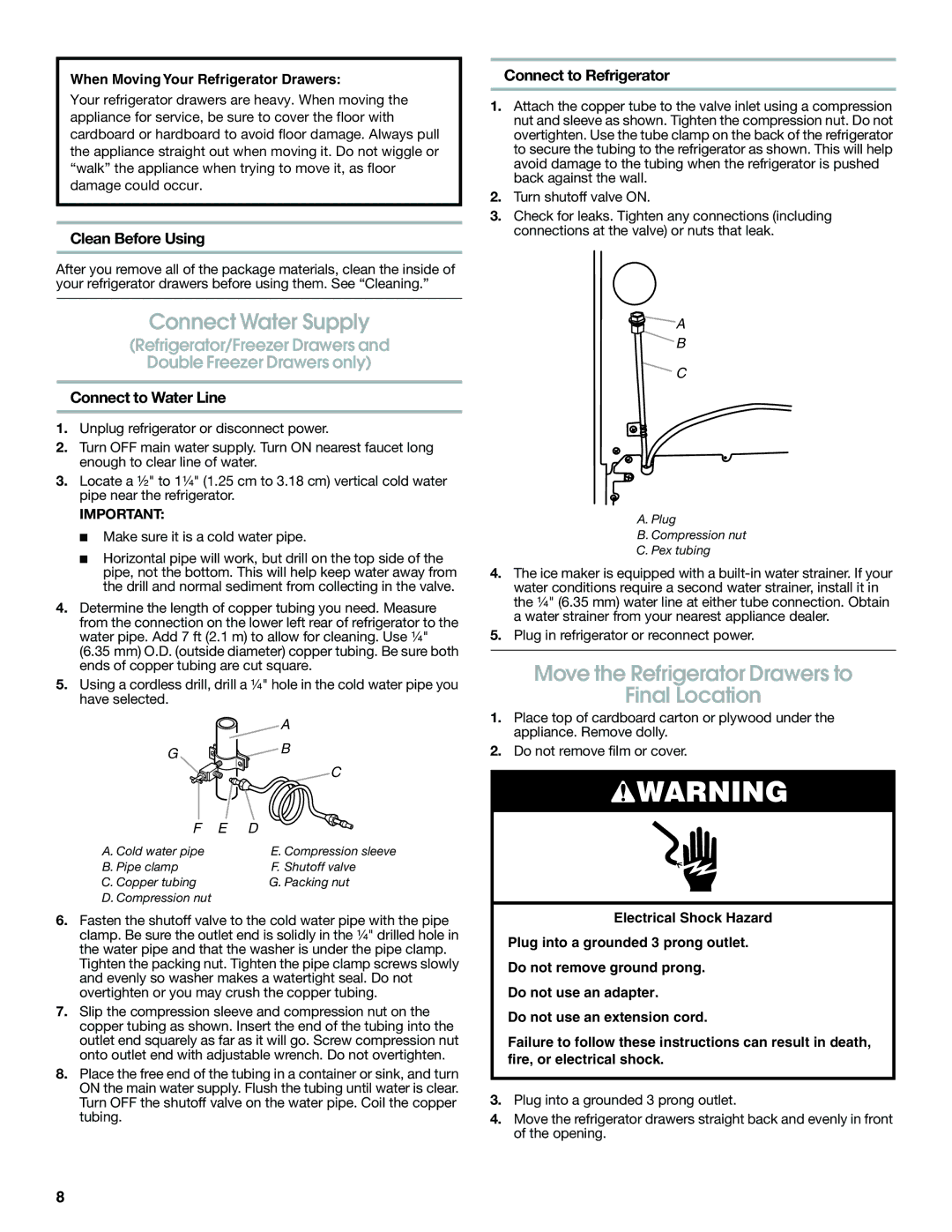 Jenn-Air W10310149A manual Connect Water Supply, Move the Refrigerator Drawers to Final Location, Clean Before Using 