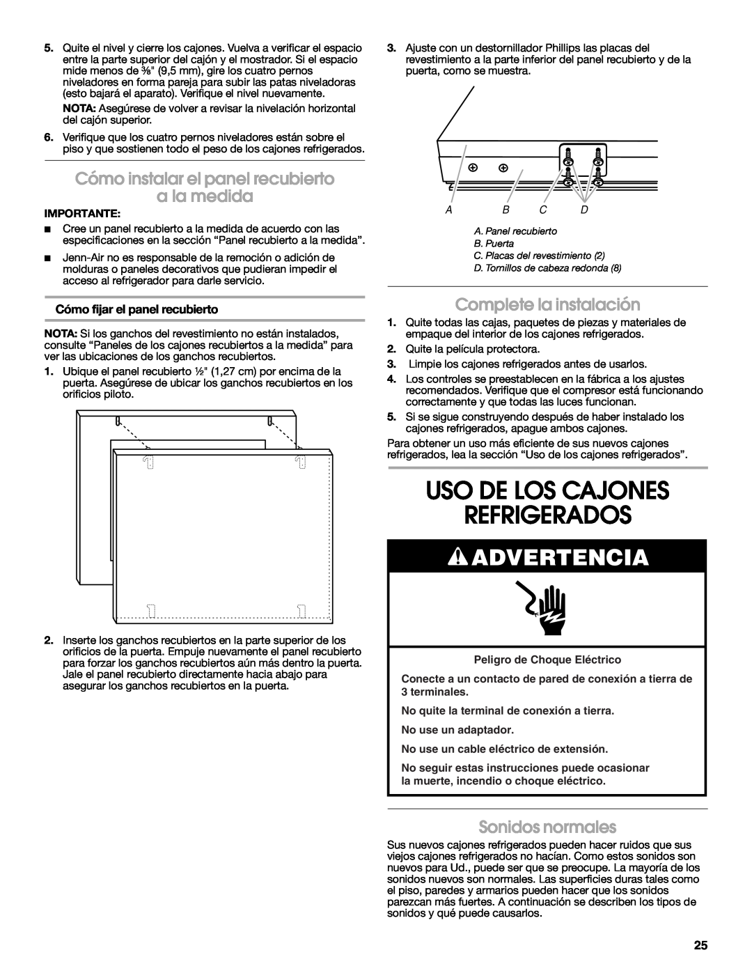 Jenn-Air W10310149A manual Uso De Los Cajones Refrigerados, Cómo instalar el panel recubierto a la medida, Sonidos normales 
