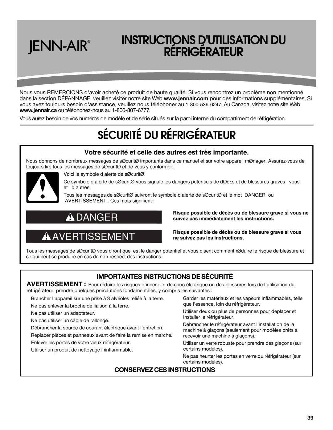 Jenn-Air W10329370A installation instructions Instructions Dutilisation DU Réfrigérateur, Sécurité DU Réfrigérateur 