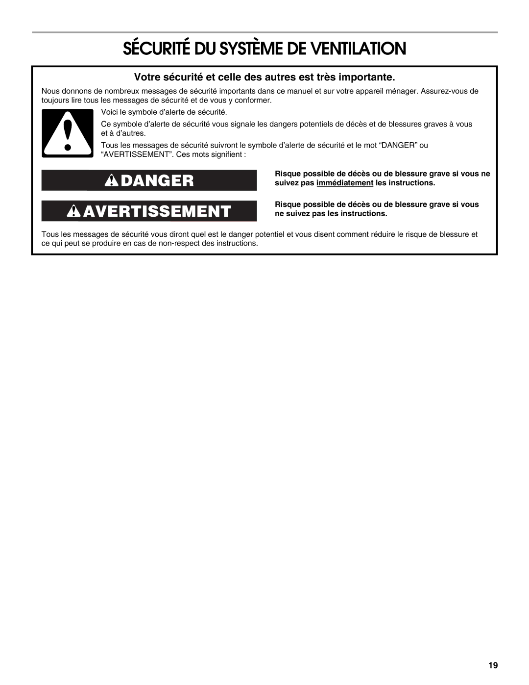 Jenn-Air LI3ZVB/W10342490D Sécurité DU Système DE Ventilation, Votre sécurité et celle des autres est très importante 