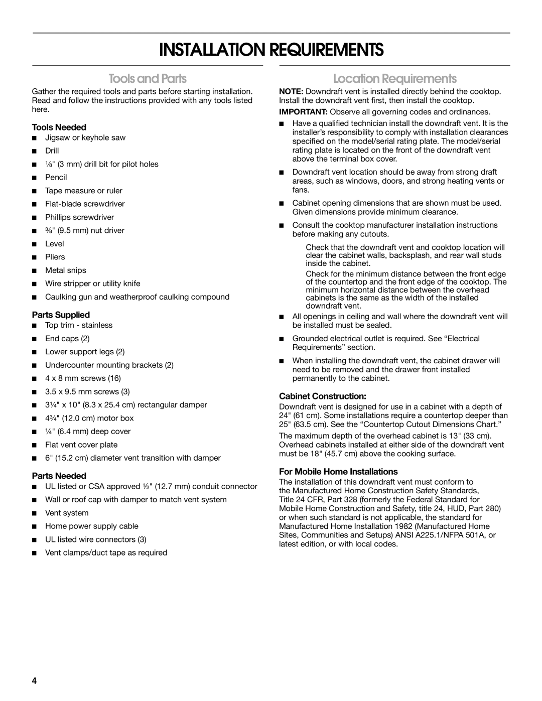 Jenn-Air LI3ZVB/W10342490D installation instructions Installation Requirements, Tools and Parts, Location Requirements 