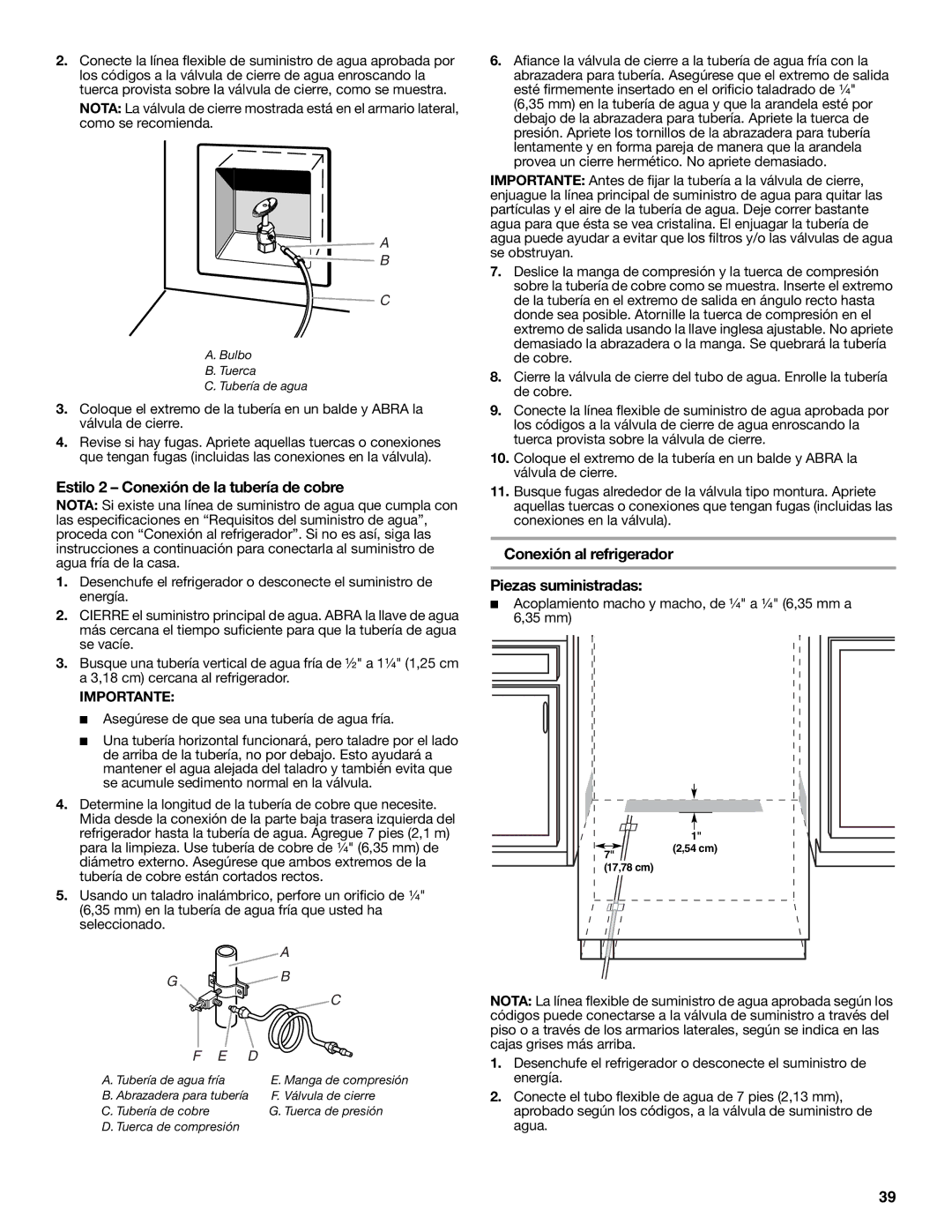 Jenn-Air W10379136A manual Estilo 2 Conexión de la tubería de cobre, Conexión al refrigerador, Piezas suministradas 