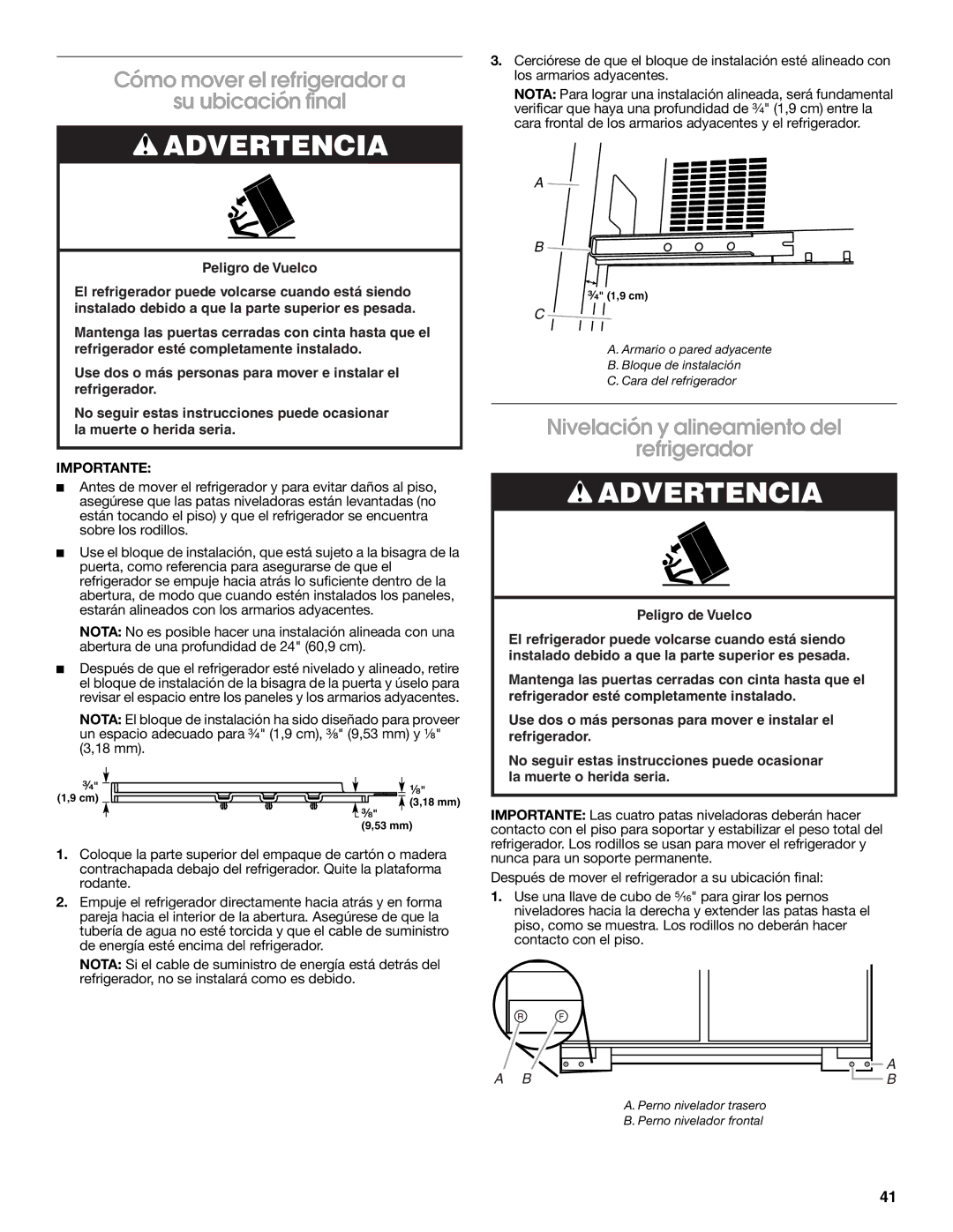 Jenn-Air W10379136A manual Cómo mover el refrigerador a Su ubicación final, Nivelación y alineamiento del Refrigerador 