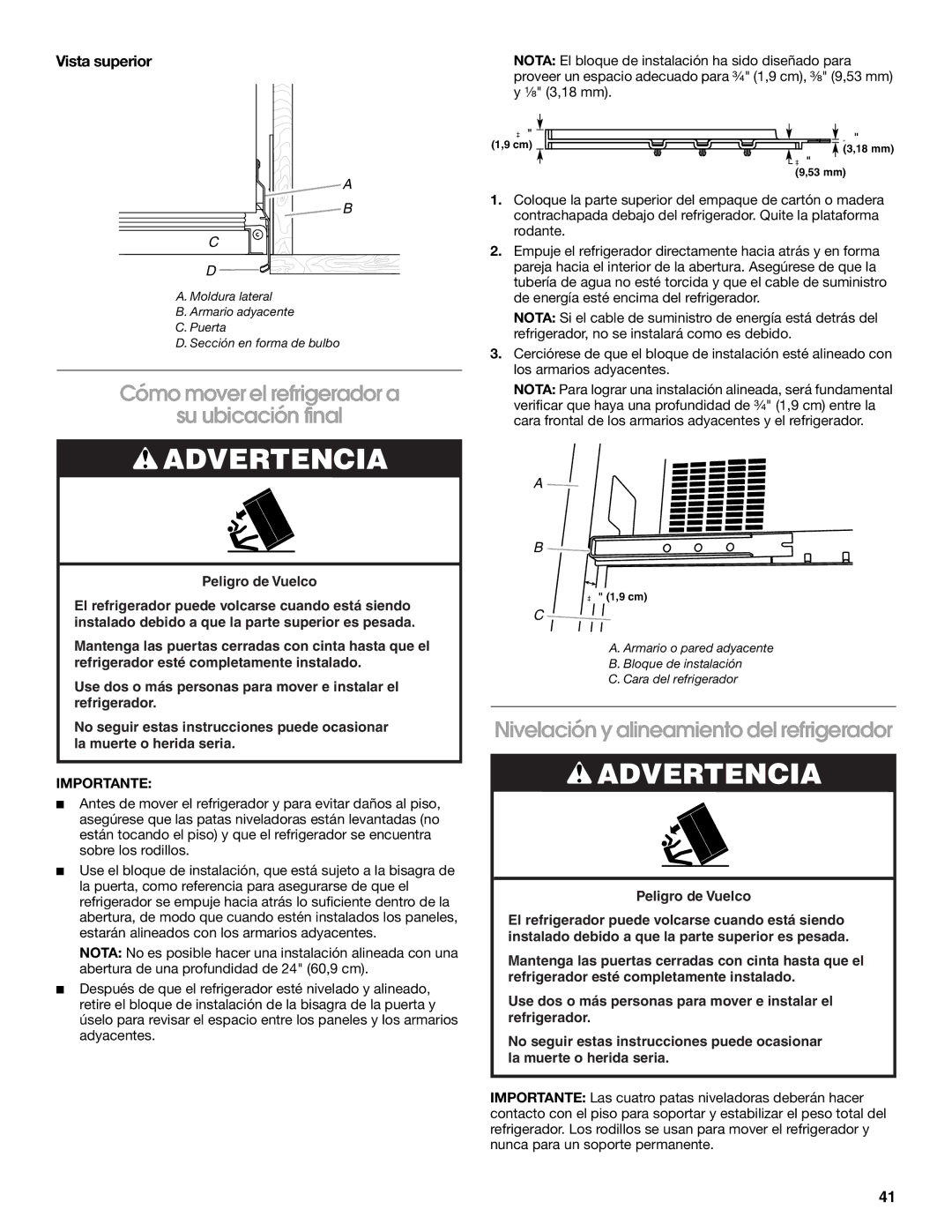 Jenn-Air W10379136B manual Cómo mover el refrigerador a Su ubicación final, Nivelación y alineamiento del refrigerador 