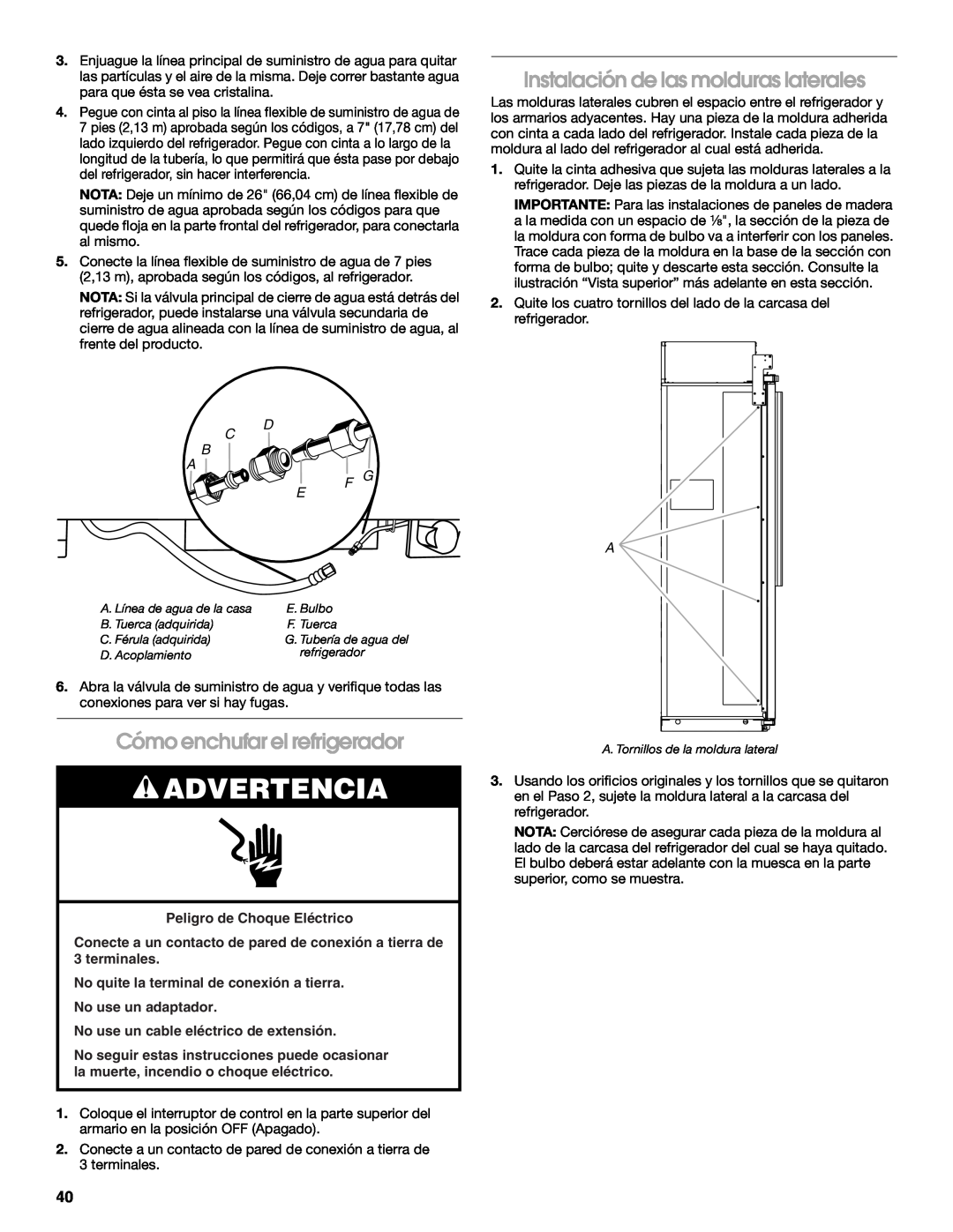 Jenn-Air W10379136B manual Instalación de las molduras laterales, Cómo enchufar el refrigerador, Advertencia, C B A 