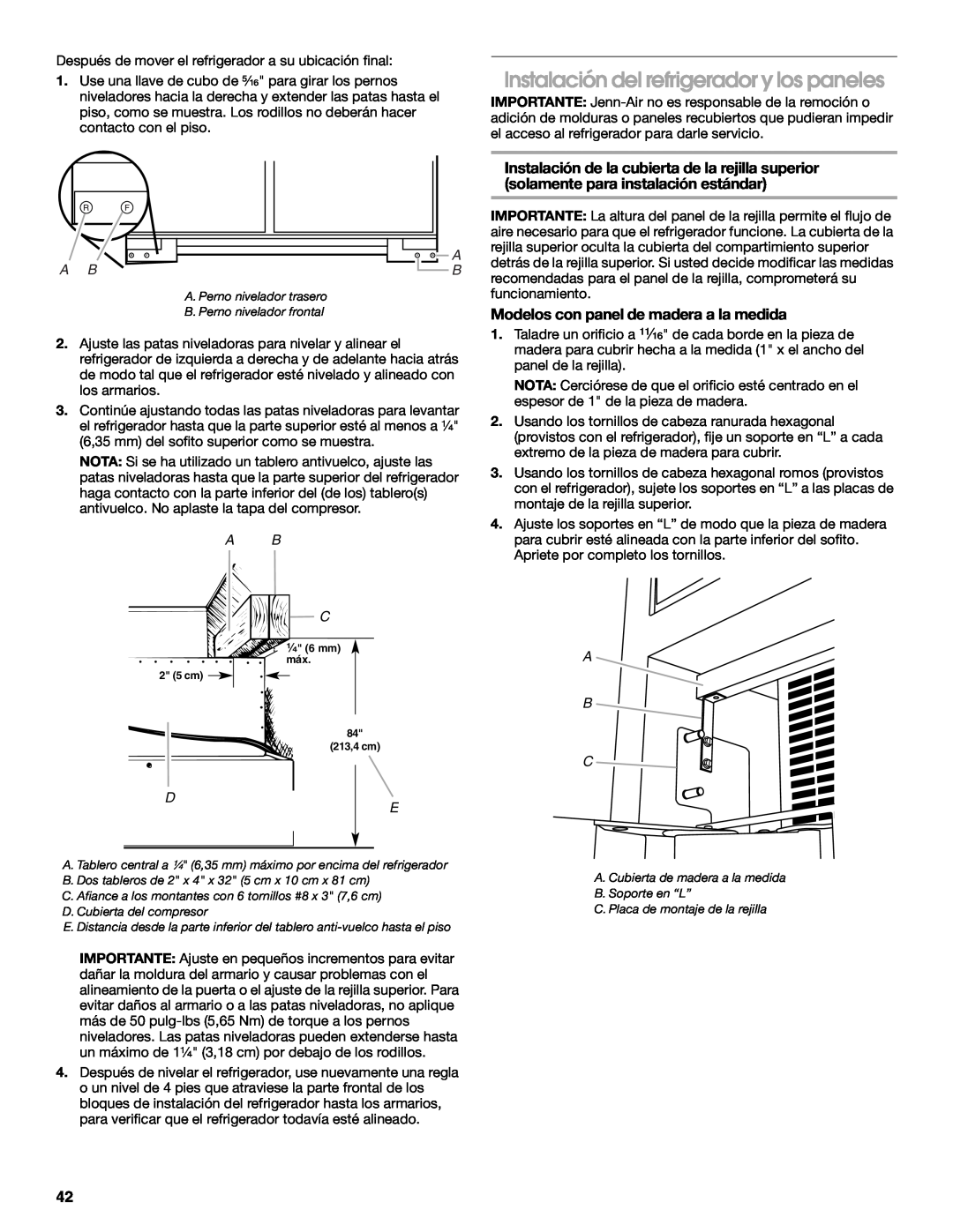 Jenn-Air W10379136B manual Instalación del refrigerador y los paneles, Modelos con panel de madera a la medida, A B C 