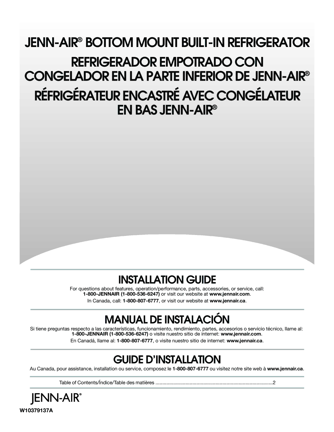 Jenn-Air W10379137A manual Installation Guide, Manual DE Instalación, Guide D’INSTALLATION 