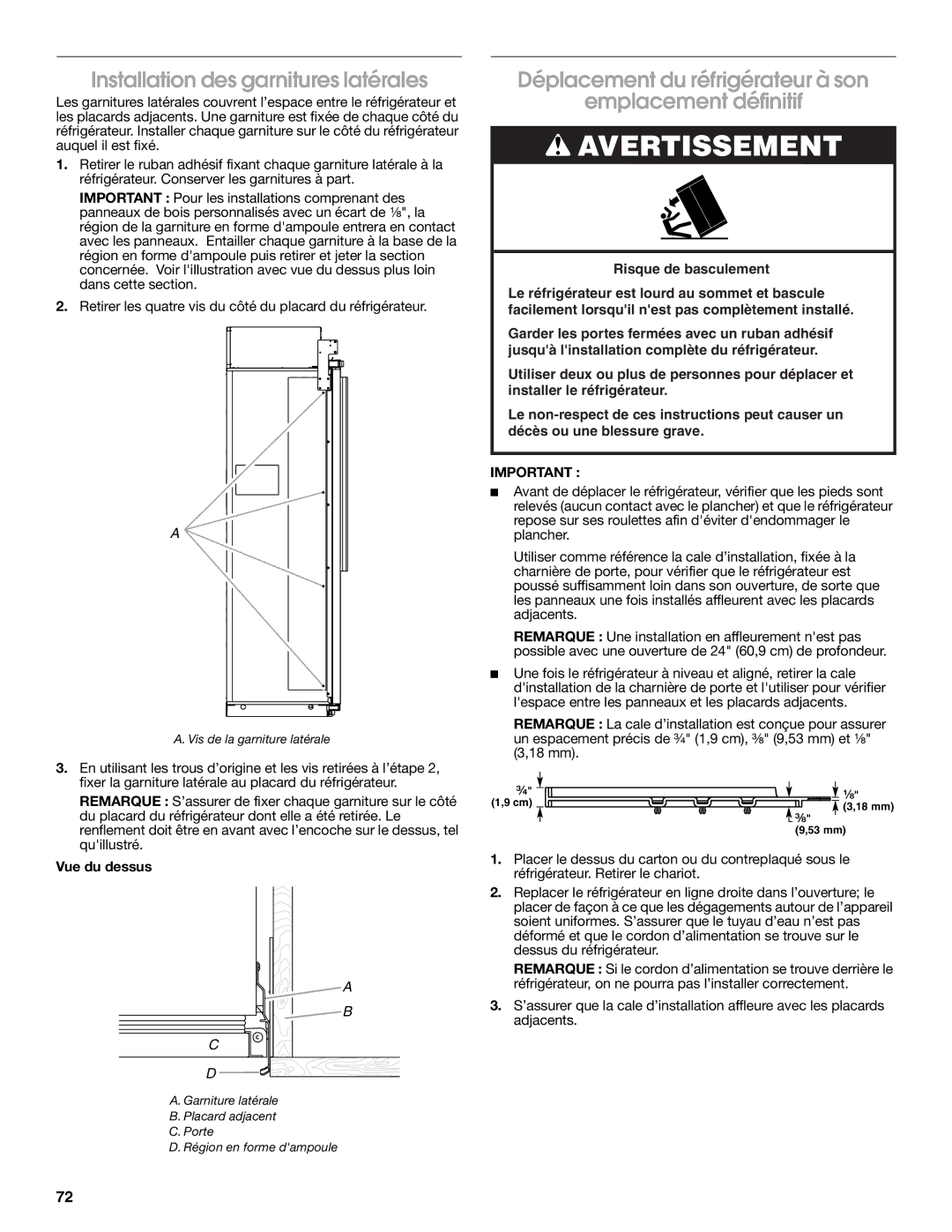 Jenn-Air W10379137A manual Installation des garnitures latérales, Déplacement du réfrigérateur à son Emplacement définitif 