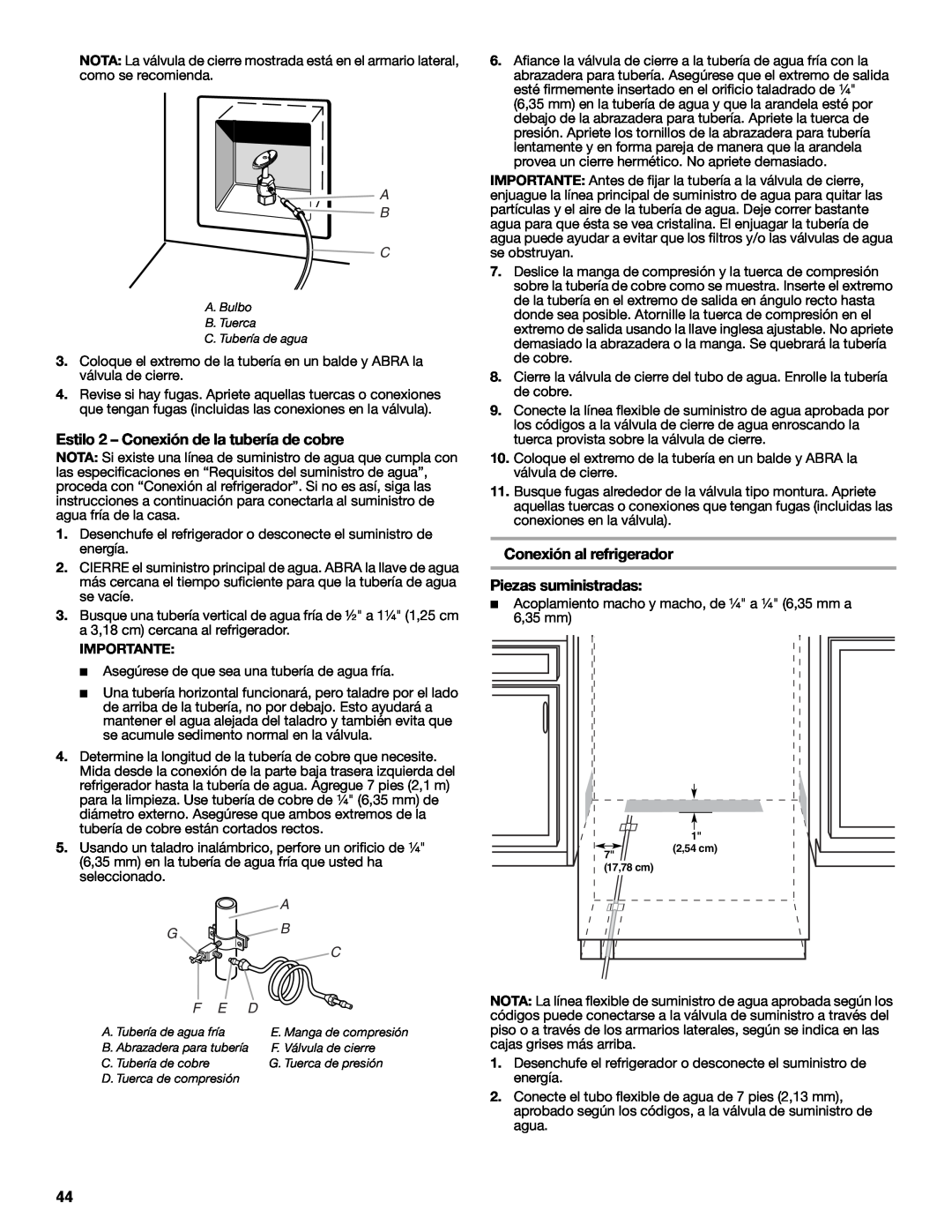 Jenn-Air W10379137A manual Estilo 2 - Conexión de la tubería de cobre, Piezas suministradas, F E D, A B C, Importante 