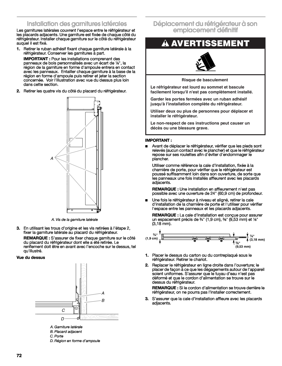 Jenn-Air W10379137A manual Installation des garnitures latérales, Déplacement du réfrigérateur à son, emplacement définitif 