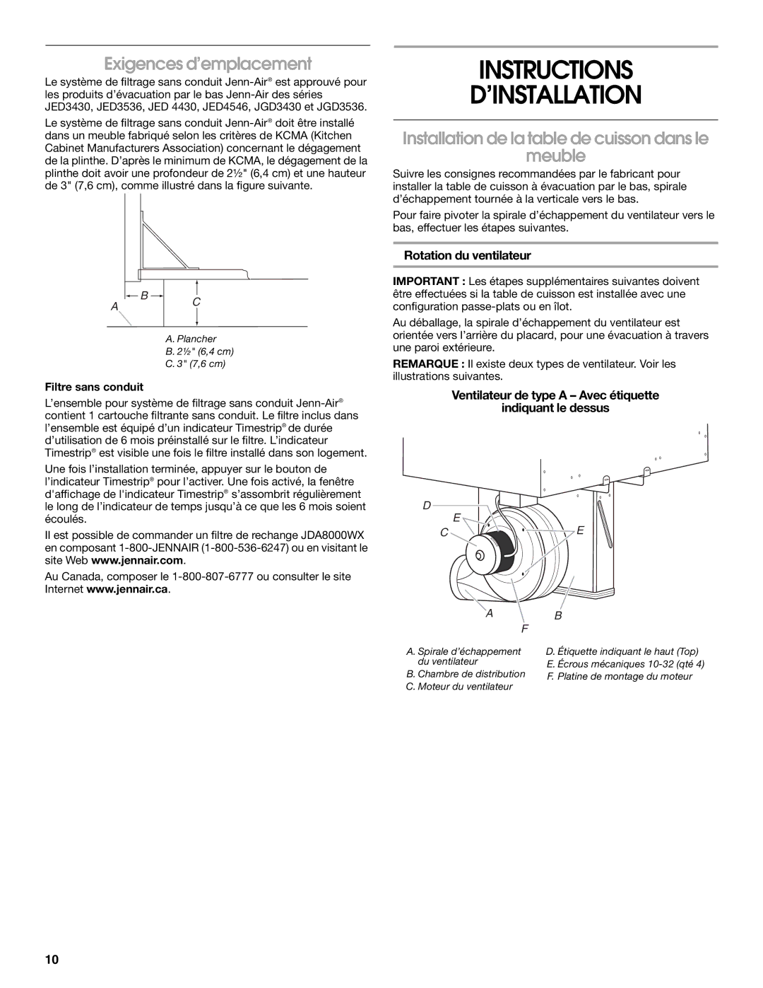 Jenn-Air W10439669A installation instructions Instructions ’INSTALLATION, Exigences d’emplacement, Rotation du ventilateur 