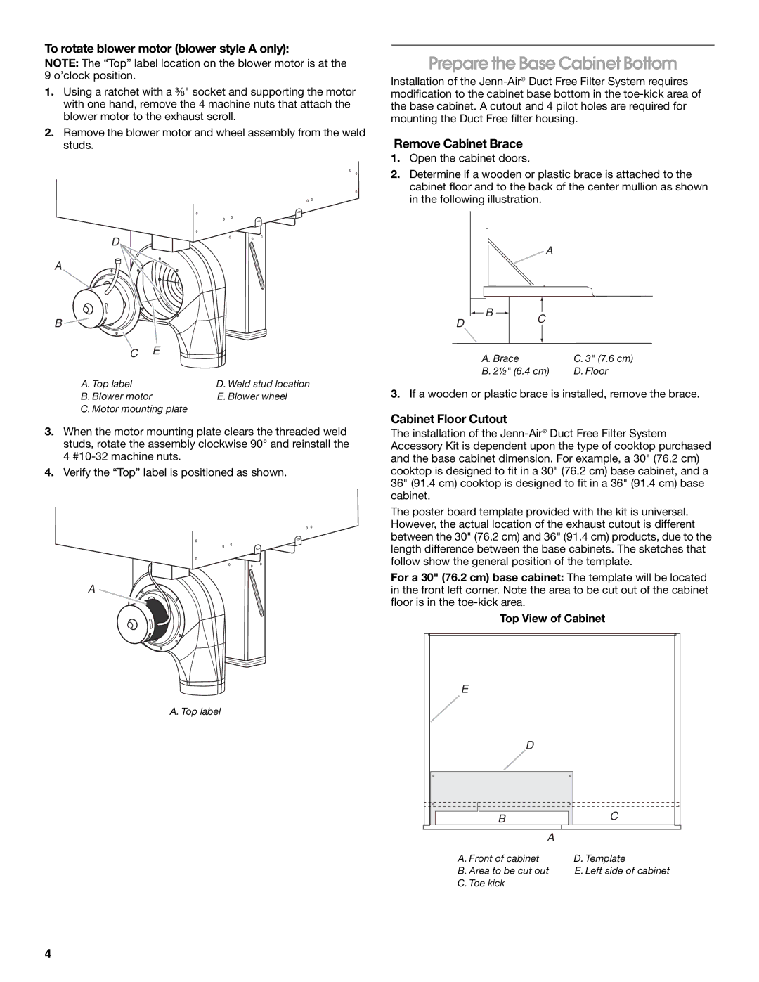 Jenn-Air W10439669A Prepare the Base Cabinet Bottom, To rotate blower motor blower style a only, Remove Cabinet Brace 