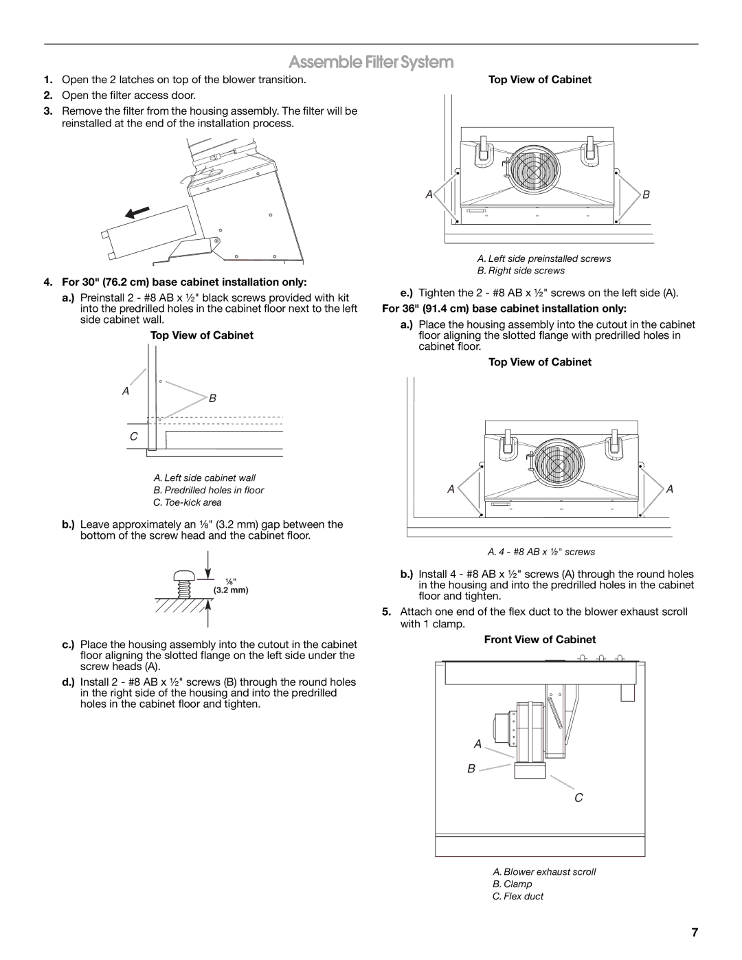 Jenn-Air W10439669A Assemble Filter System, For 30 76.2 cm base cabinet installation only, Front View of Cabinet 