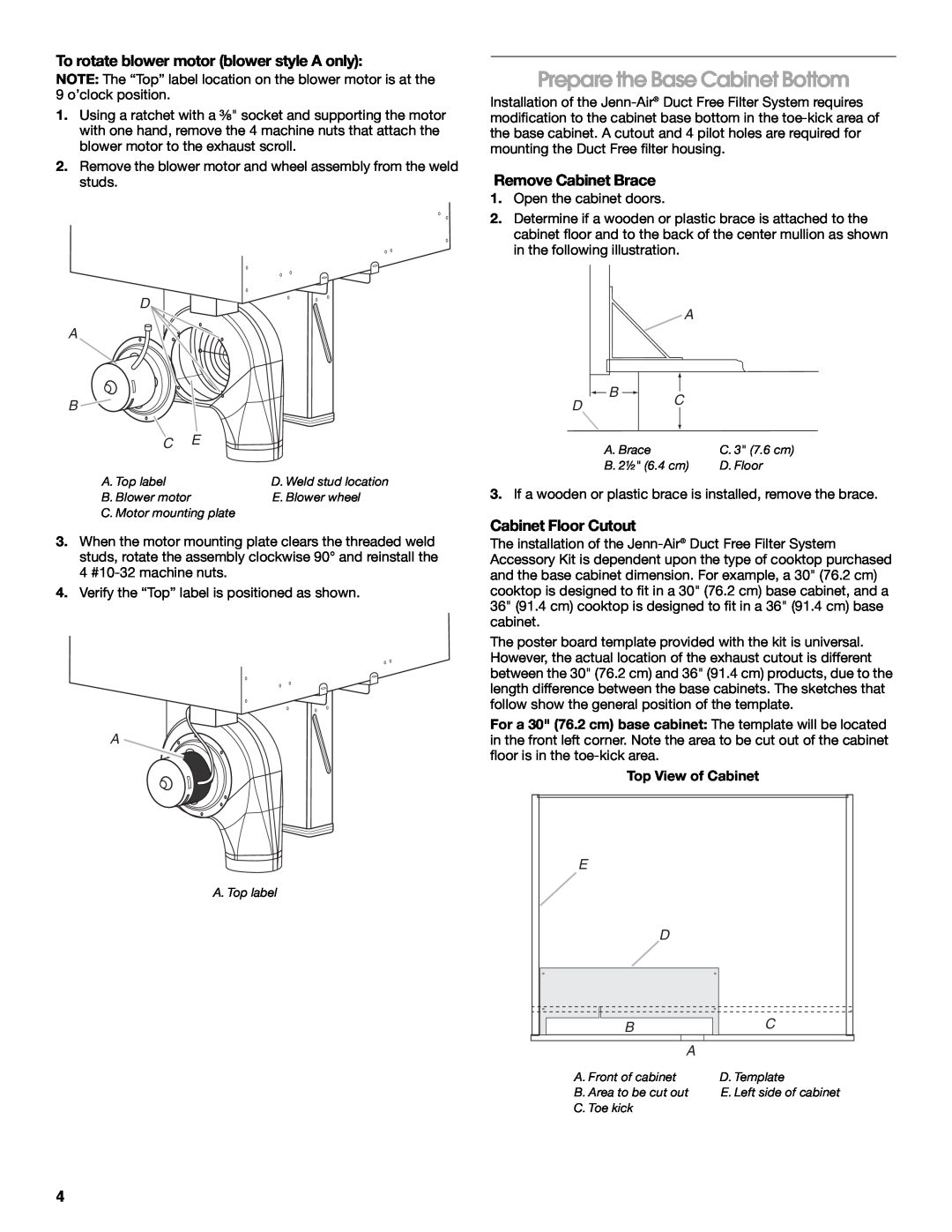 Jenn-Air W10439669A Prepare the Base Cabinet Bottom, To rotate blower motor blower style A only, Remove Cabinet Brace 