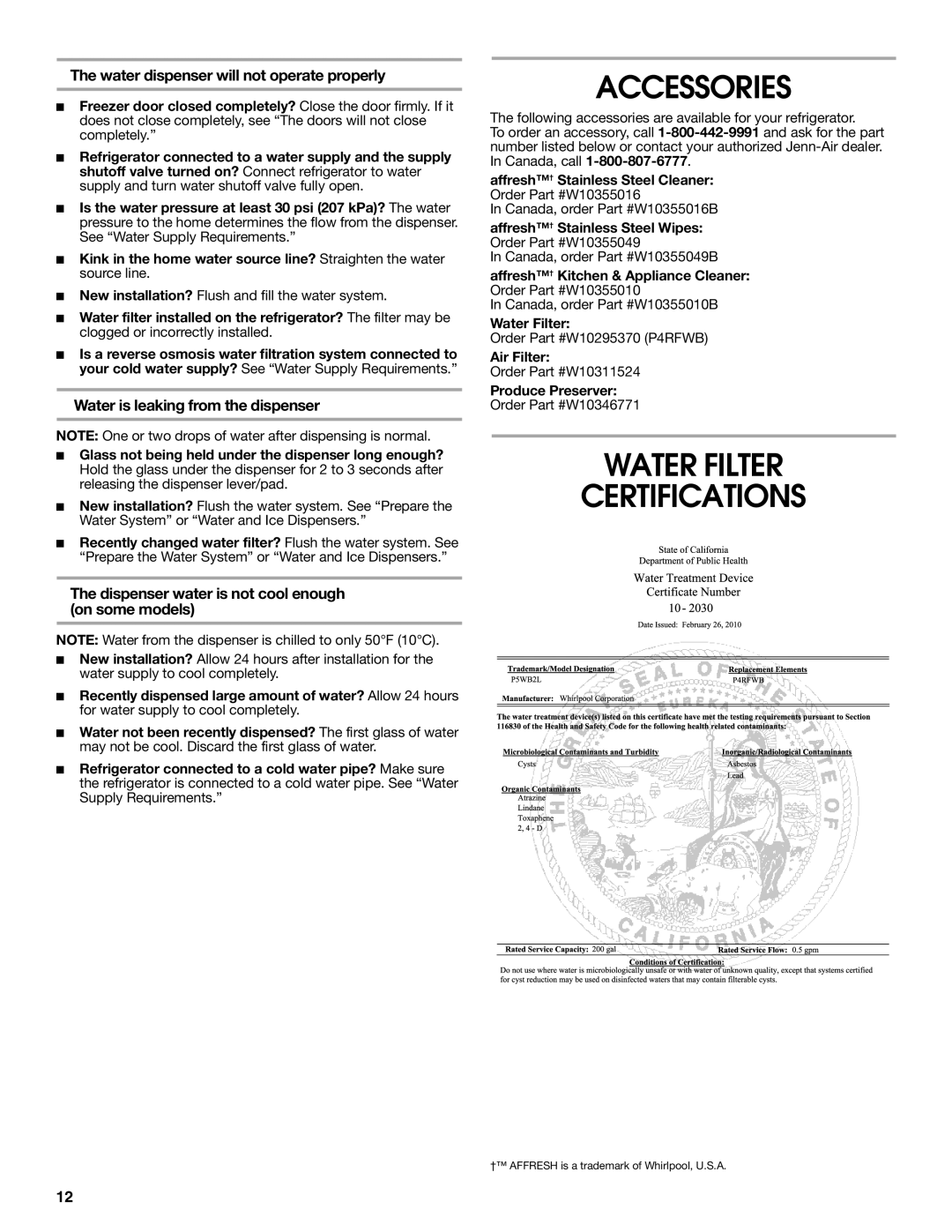 Jenn-Air W10487492A warranty Accessories, Water Filter Certifications, Water dispenser will not operate properly 