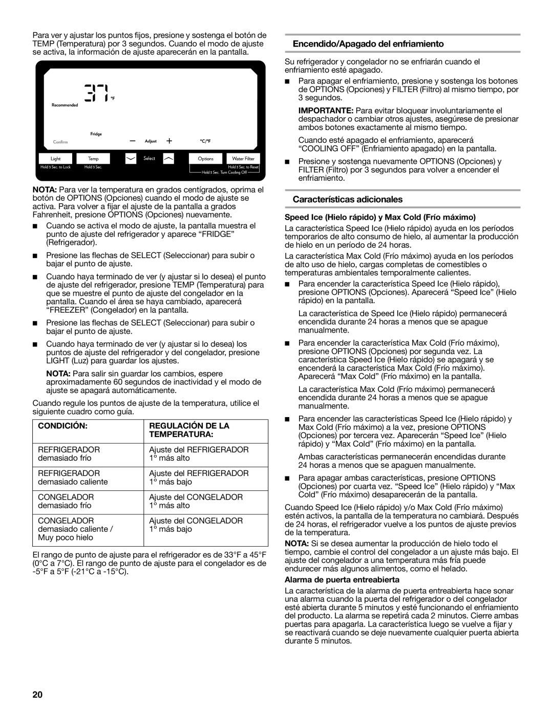 Jenn-Air W10487492A warranty Encendido/Apagado del enfriamiento, Características adicionales, Alarma de puerta entreabierta 