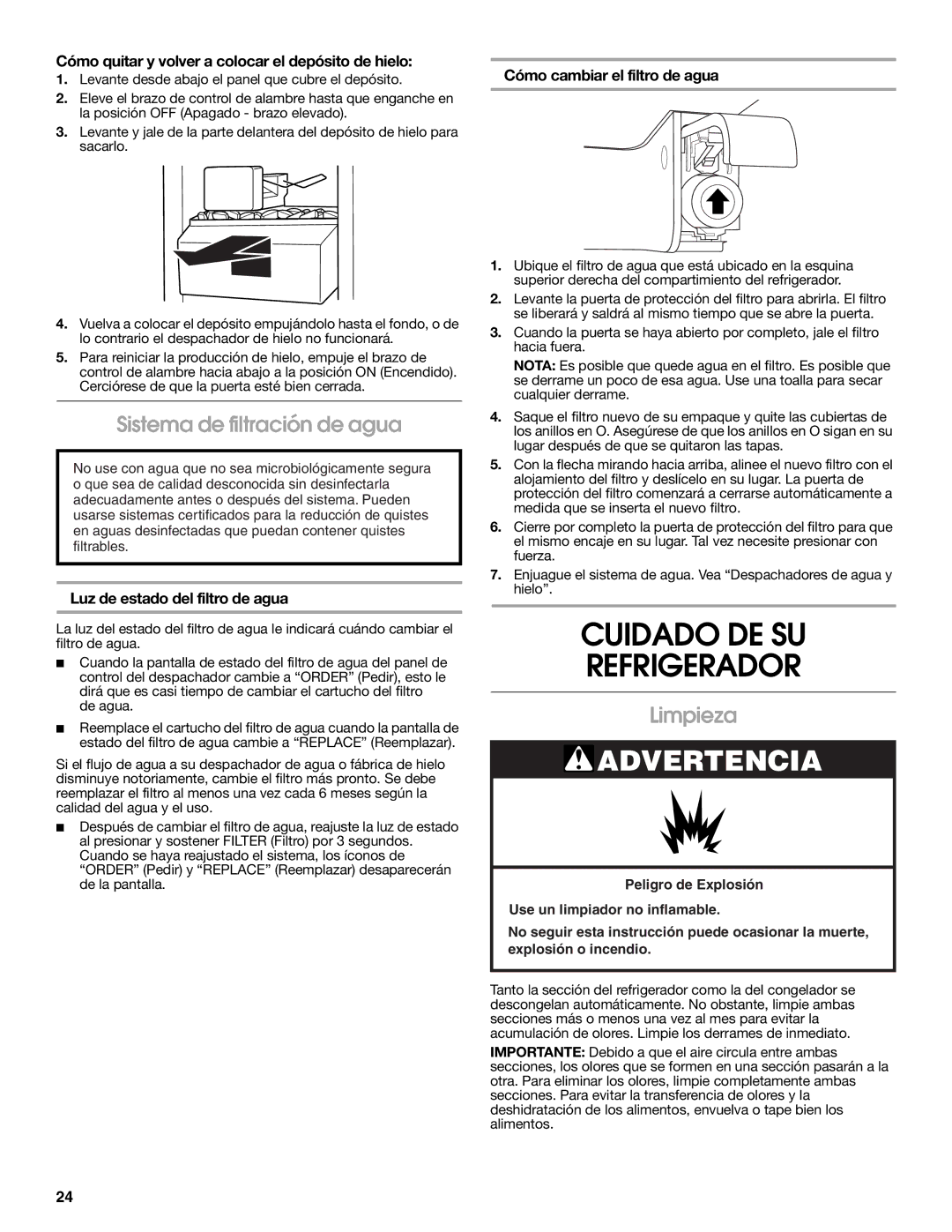 Jenn-Air W10487492A Cuidado DE SU Refrigerador, Sistema de filtración de agua, Limpieza, Luz de estado del filtro de agua 