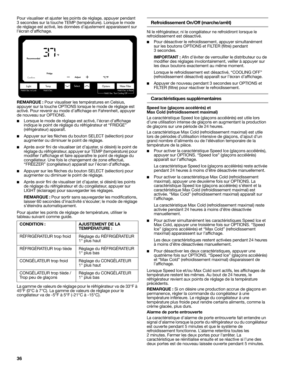 Jenn-Air W10487492A Refroidissement On/Off marche/arrêt, Caractéristiques supplémentaires, Alarme de porte entrouverte 