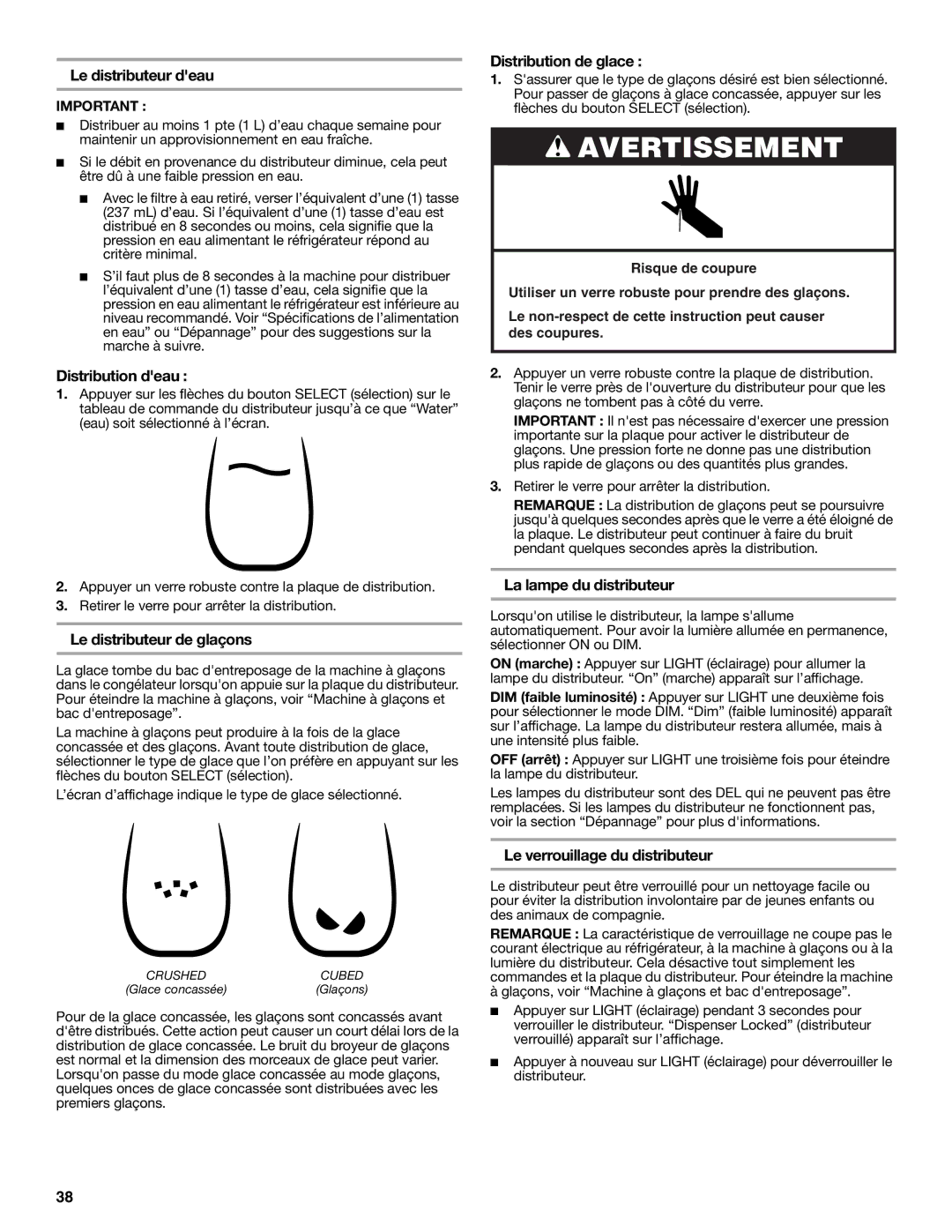 Jenn-Air W10487492A warranty Le distributeur deau, Distribution deau, Le distributeur de glaçons, Distribution de glace 