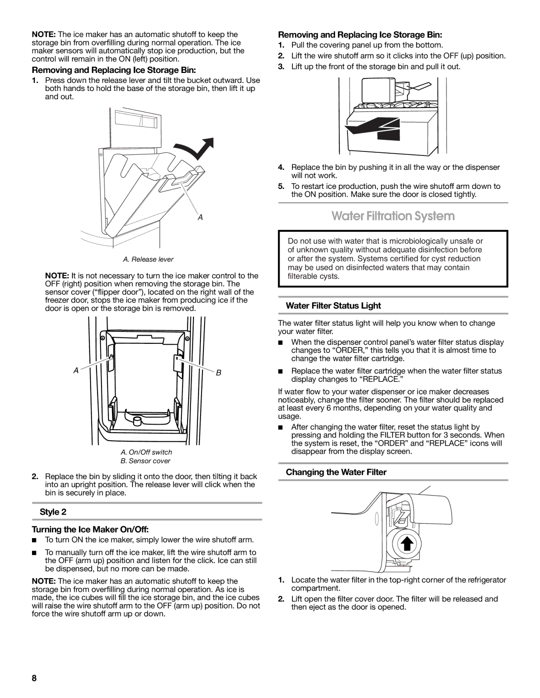 Jenn-Air W10487492A warranty Water Filtration System, Removing and Replacing Ice Storage Bin, Water Filter Status Light 