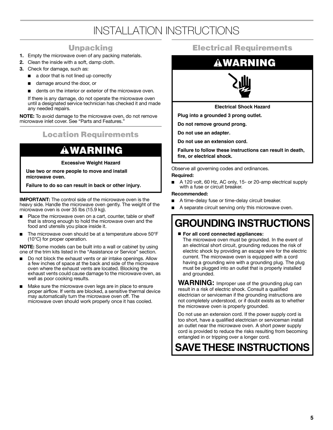 Jenn-Air W10491278A manual Installation Instructions, Grounding Instructions, Unpacking, Location Requirements, Required 